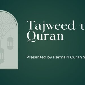 tajweed ul quran – learn quran recitation with proper tajweed rules
